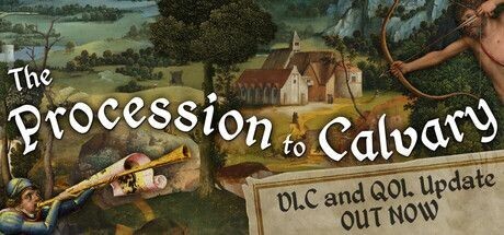 [PC] The Procession to Calvary