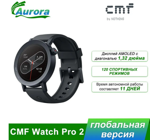 Смарт Часы CMF Watch Pro 2, глобальная версия (из-за рубежа)
