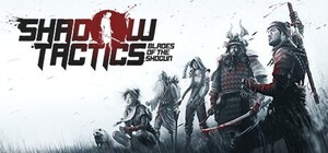 [PS] Shadow Tactics: Blades of the Shogun
