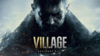 [PC] Resident Evil : Village