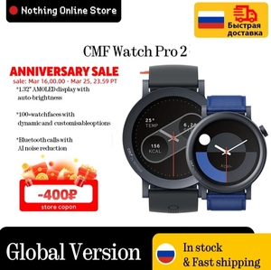  Умные часы CMF Watch Pro 2, Global, AMOLED, Bluetooth 5.3, доставка из России